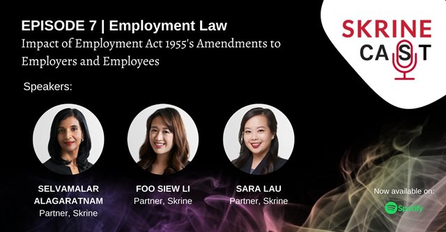 SkrineCast-Ep-7-Episode-7-Impact-of-Employment-Act-1955-s-Amendments-to-Employers-and-Employees-1.jpg