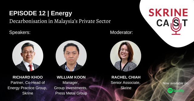 SkrineCast-Ep-12-Decarbonisation-in-Malaysia’s-Private-Sector.jpg